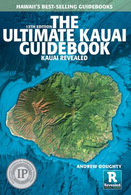The ultimate Kauai guidebook : Kauai revealed cover image cdn