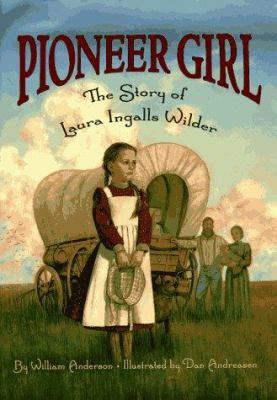 Pioneer girl : the story of Laura Ingalls Wilder  cover image cdn
