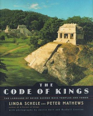 The code of kings : the language of seven sacred Maya temples and tombs  cover image cdn