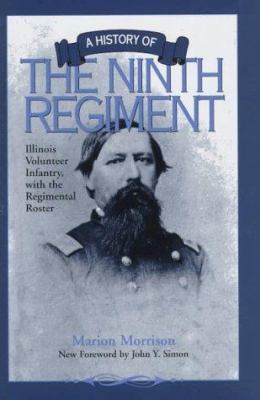 A history of the Ninth Regiment Illinois Volunteer Infantry, with the regimental roster  cover image cdn