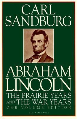 Abraham Lincoln ; the prairie years and the war years cover image cdn