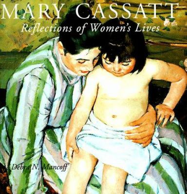 Mary Cassatt : reflections of women's lives  cover image cdn