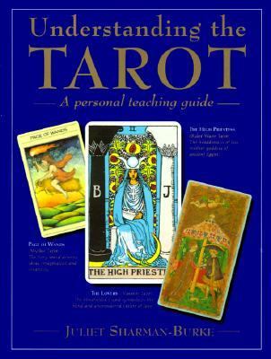 Understanding the tarot : a personal teaching guide  cover image cdn