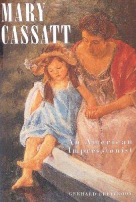 Mary Cassatt : an American impressionist  cover image cdn