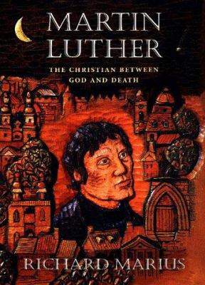 Martin Luther : the Christian between God and death  cover image cdn