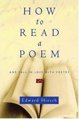 How to read a poem : and fall in love with poetry  cover image cdn