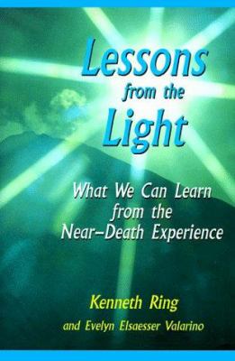 Lessons from the light : what we can learn from the near-death experience  cover image cdn