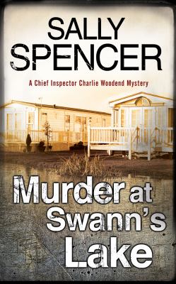 Murder at Swann's Lake : a Chief Inspector Woodend mystery  cover image cdn