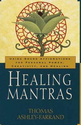 Healing mantras : using sound affirmations for personal power, creativity and healing  cover image cdn