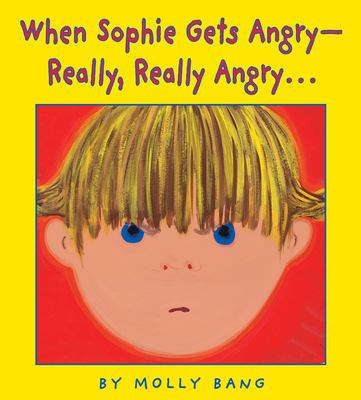 When Sophie gets angry--really, really angry...  cover image cdn