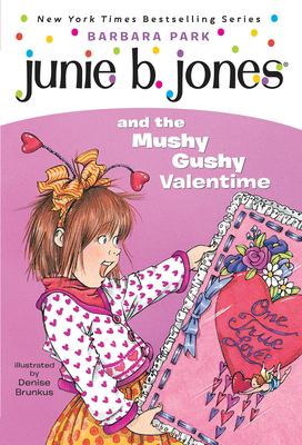 Junie B. Jones and the mushy gushy valentime  cover image cdn