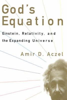 God's equation : Einstein, relativity, and the expanding universe  cover image cdn