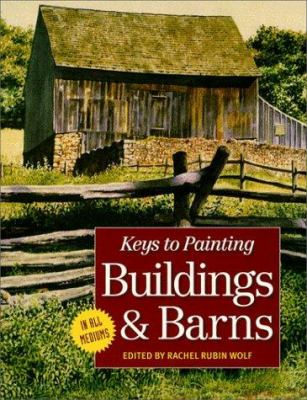 Keys to painting : buildings & barns  cover image cdn
