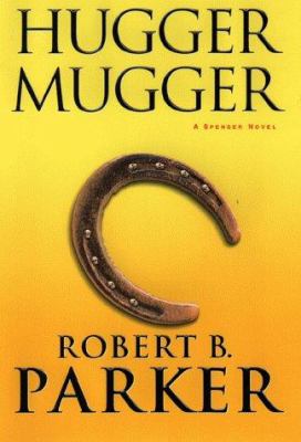 Hugger Mugger : [a Spenser novel]  cover image cdn