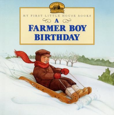 A farmer boy birthday : adapted from the Little house books by Laura Ingalls Wilder cover image