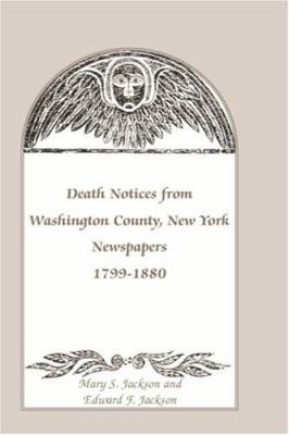 Death notices from Washington County, New York, newspapers, 1799-1880  cover image cdn