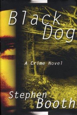 Black dog : a crime novel  cover image cdn
