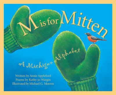 M is for mitten : a Michigan alphabet book  cover image cdn