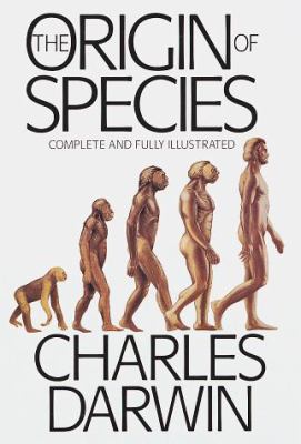 The origin of species : complete and fully illustrated  cover image cdn