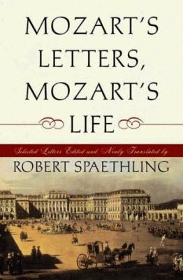 Mozart's letters, Mozart's life : selected letters  cover image cdn
