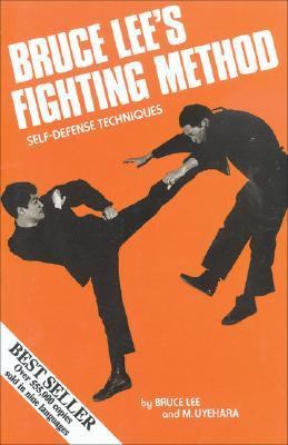 Bruce Lee's fighting method : self-defense techniques  cover image cdn