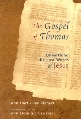 The Gospel of Thomas : unearthing the lost words of Jesus  cover image cdn