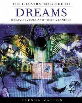 The illustrated guide to dreams : [dream symbols and their meanings]  cover image cdn