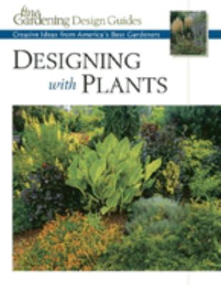 Designing with plants : creative ideas from America's best gardeners cover image cdn