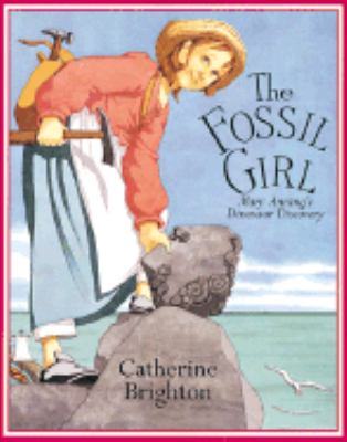 The fossil girl : Mary Anning's dinosaur discovery  cover image cdn