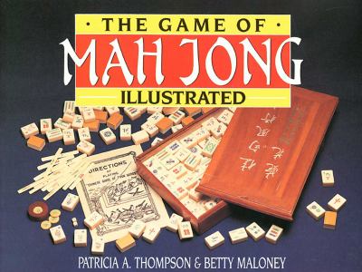 The game of Mah jong illustrated  cover image cdn