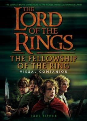 The lord of the rings : the fellowship of the ring : visual companion  cover image cdn