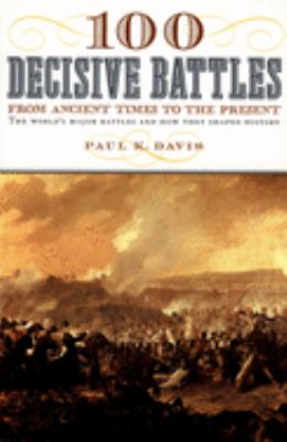 100 decisive battles : from ancient times to the present  cover image cdn