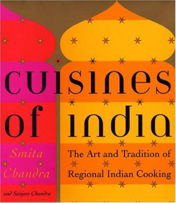 Cuisines of India : the art and tradition of regional Indian cooking  cover image cdn