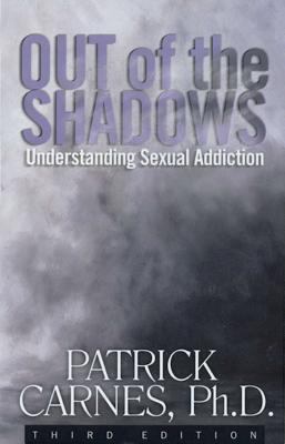 Out of the shadows : understanding sexual addiction  cover image cdn