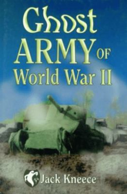 Ghost Army of World War II  cover image cdn