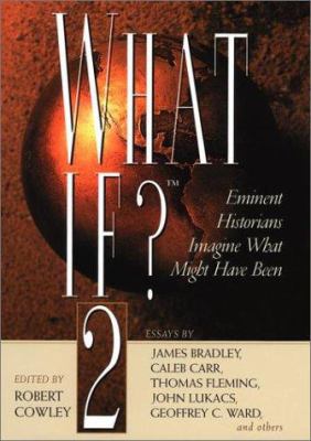 What if? II : eminent historians imagine what might have been : essays  cover image cdn