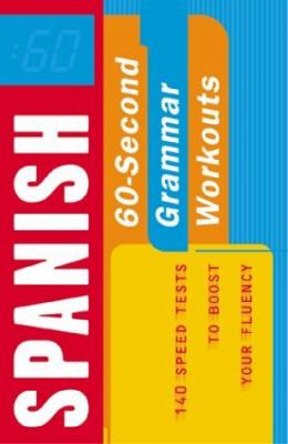 Spanish 60-second grammar workouts : 140 speed tests to boost your fluency cover image cdn