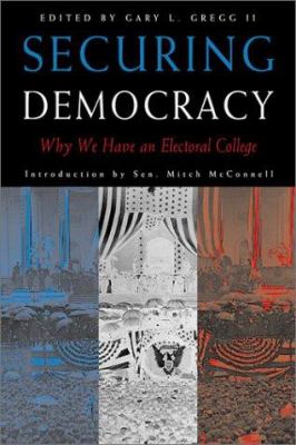 Securing democracy : why we have an electoral college  cover image cdn