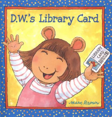 D.W.'s library card  cover image cdn