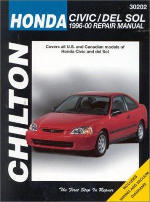 Chilton's Honda Civic and Del Sol, 1996-00 repair manual : covers all U.S. and Canadian models of Honda Civic and Del Sol  cover image cdn