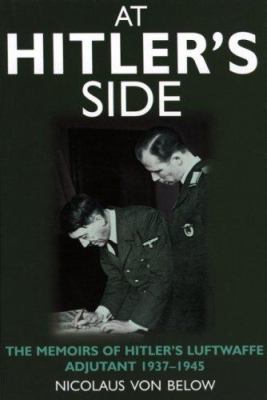 At Hitler's side : the memoirs of Hitler's Luftwaffe adjutant  cover image cdn
