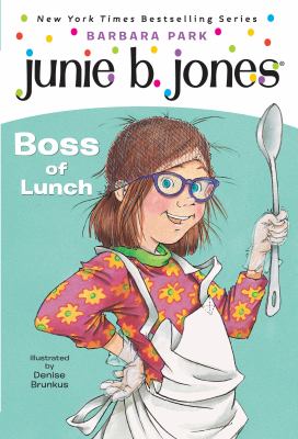 Junie B., first grader : boss of lunch  cover image cdn
