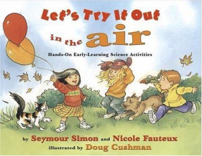 Let's try it out in the air : hands-on early- learning science activities  cover image cdn