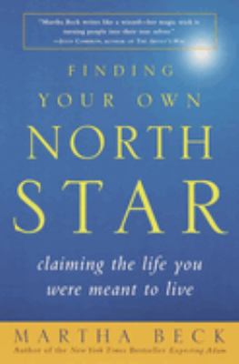 Finding your own North Star : claiming the life you were meant to live  cover image cdn
