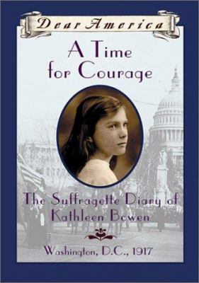 A time for courage : the diary of Kathleen Bowen  cover image cdn