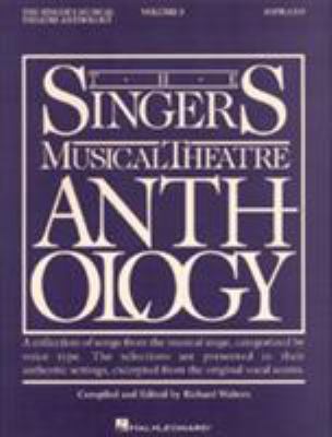 The singer's musical theatre anthology. Soprano. Volume 3 cover image cdn