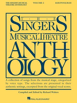 The singer's musical theatre anthology. Baritone/bass. Volume 2 cover image cdn