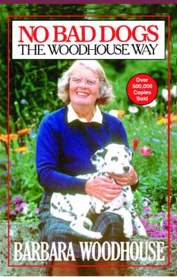 No bad dogs : the Woodhouse way  cover image cdn