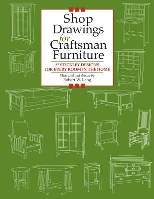 Shop drawings for craftsman furniture : 27 Stickley designs for every room in the home  cover image cdn