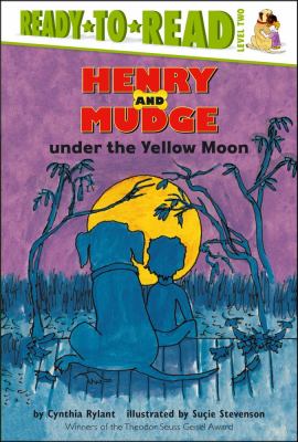 Henry and Mudge under the yellow moon : the fourth book of their adventures  cover image cdn